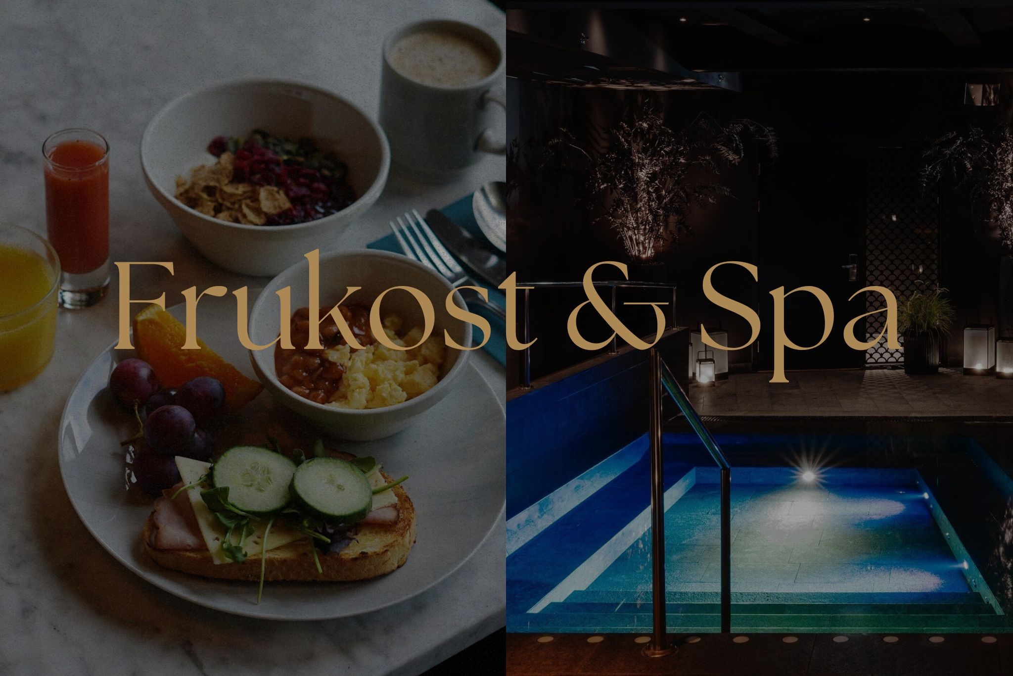Frukost & Spa