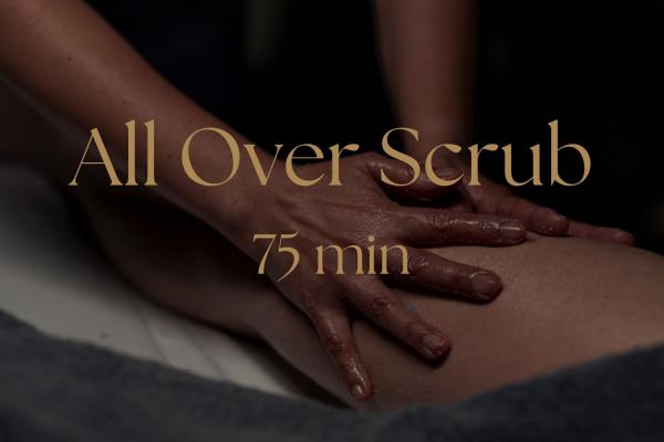All over scrub 75 min