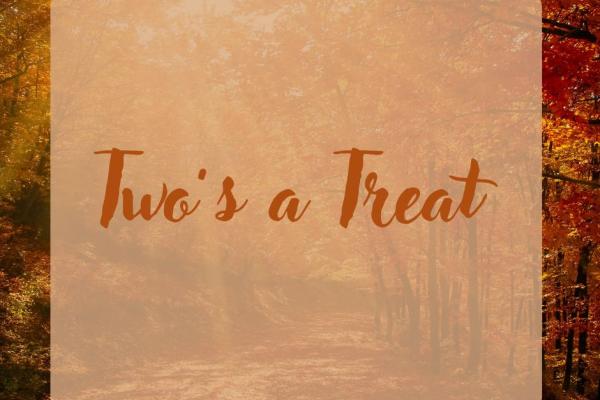 Two's a Treat this Autumn
