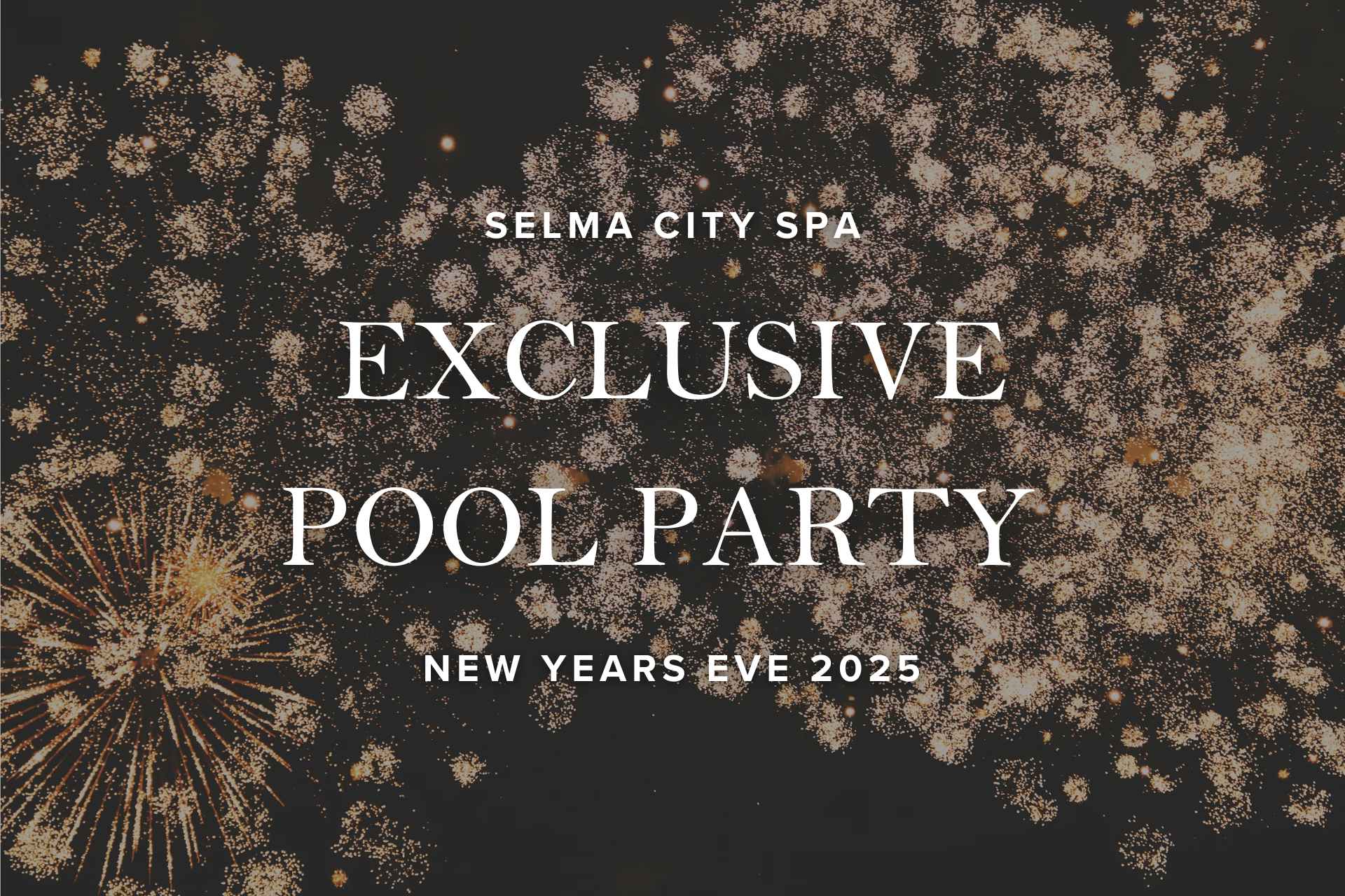 Exclusive Pool Party | New Years Eve 2025 | 22.00-01.00