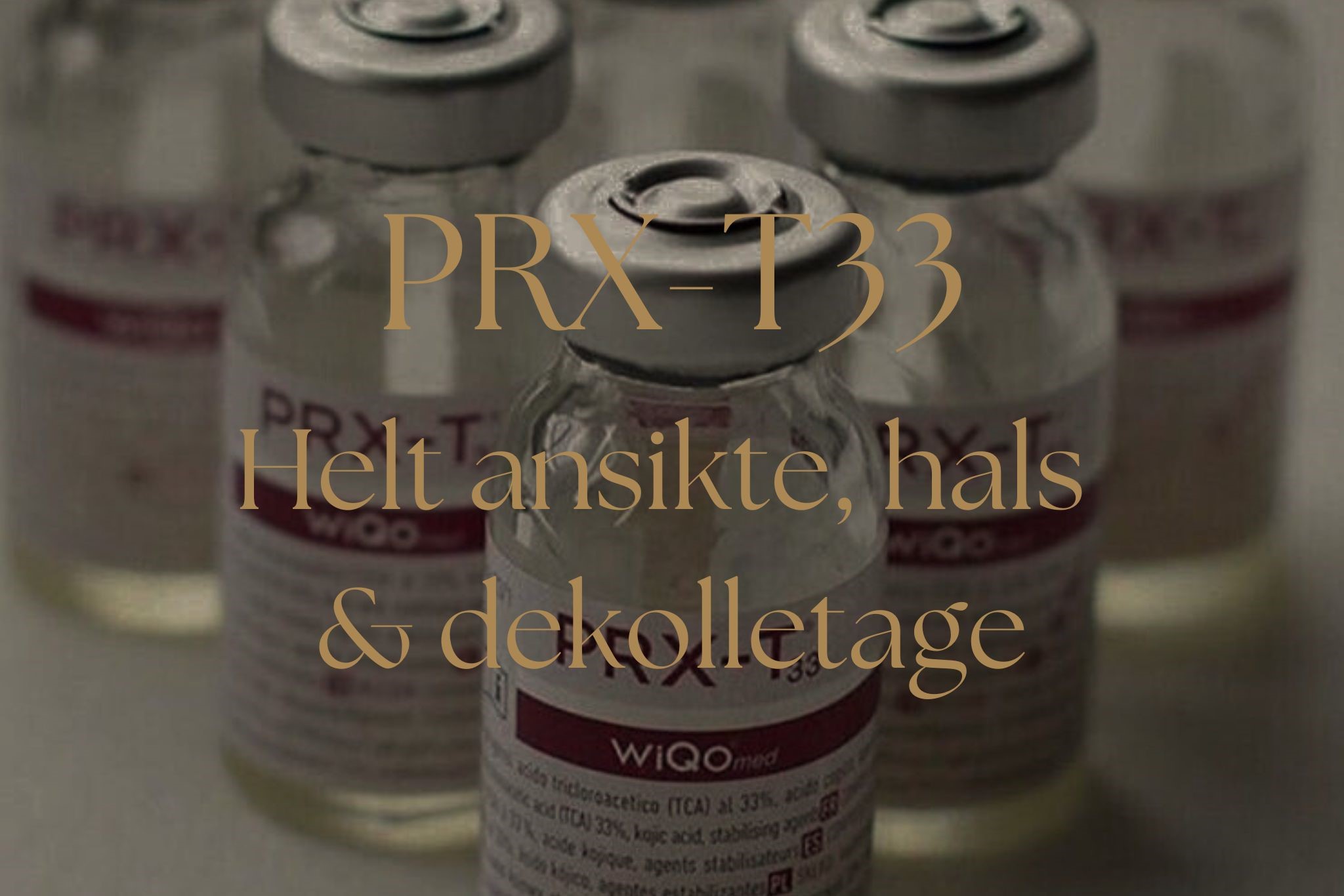 PRX-T33 - Helt ansikte, hals & dekolletage