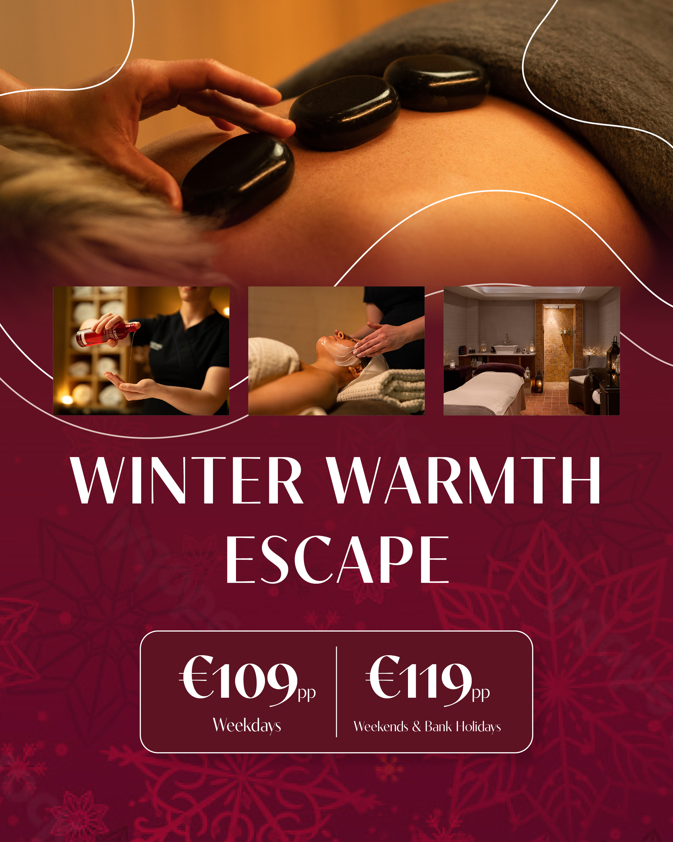 Winter Warmth Escape (Sat & Sun)