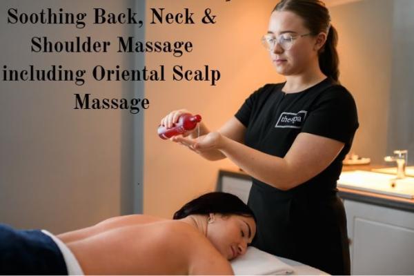 Soothing Back, Neck & shoulder massage Including Oriental Scalp Massage