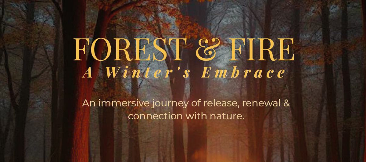 Forest & Fire Event - Tuesday 11th November 2025 £70pp