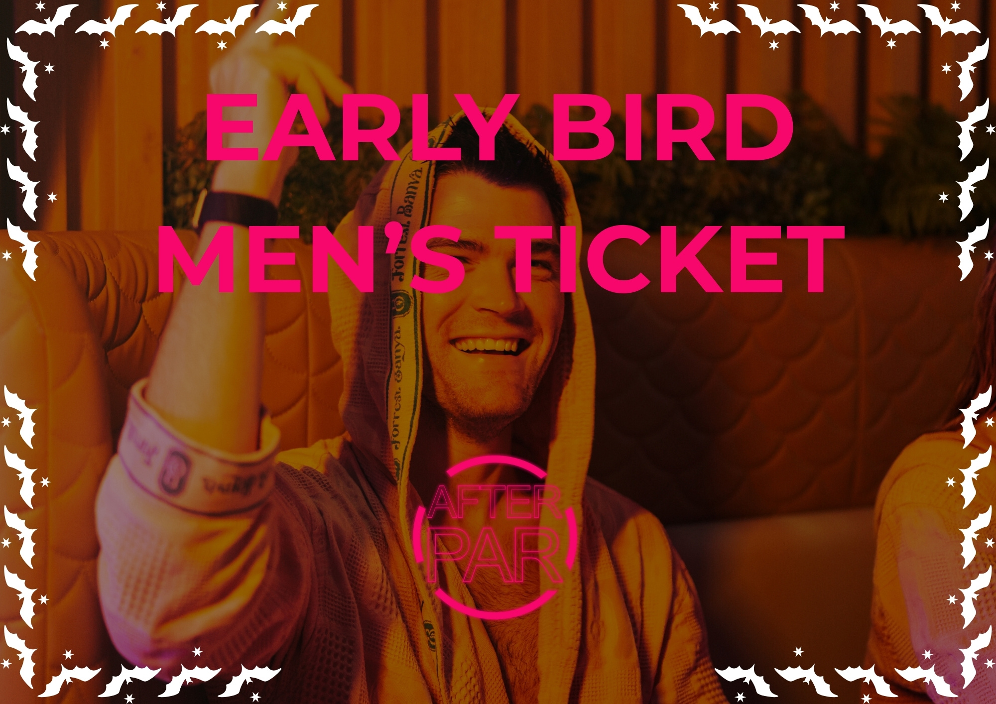 EARLY BIRD HALLOWEEN AFTER PAR MEN'S TICKET