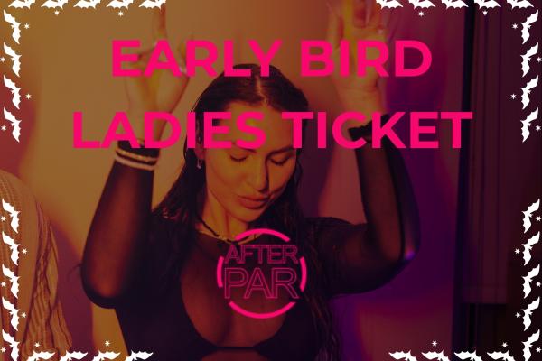 EARLY BIRD HALLOWEEN AFTER PAR LADIES TICKET