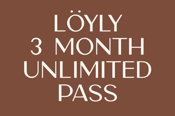 Pre-Sale Löyly 3 Month Unlimited Pass [Limited Edition]