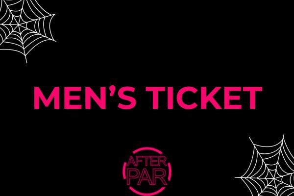 HALLOWEEN AFTER PAR MEN'S TICKET