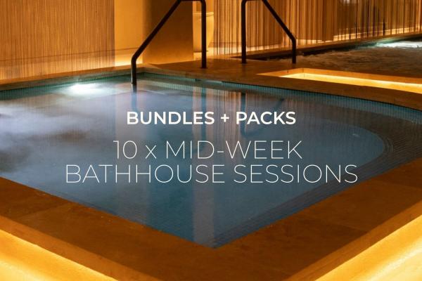 10 x Mid-Week Bathhouse Sessions Bundle