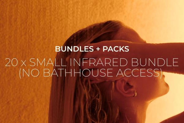 20 x Small Private Infrared Bundle (No bathhouse access)