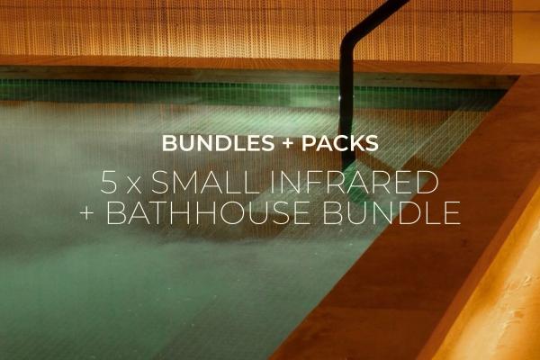 5 x Small Private Infrared + Bathhouse Bundle