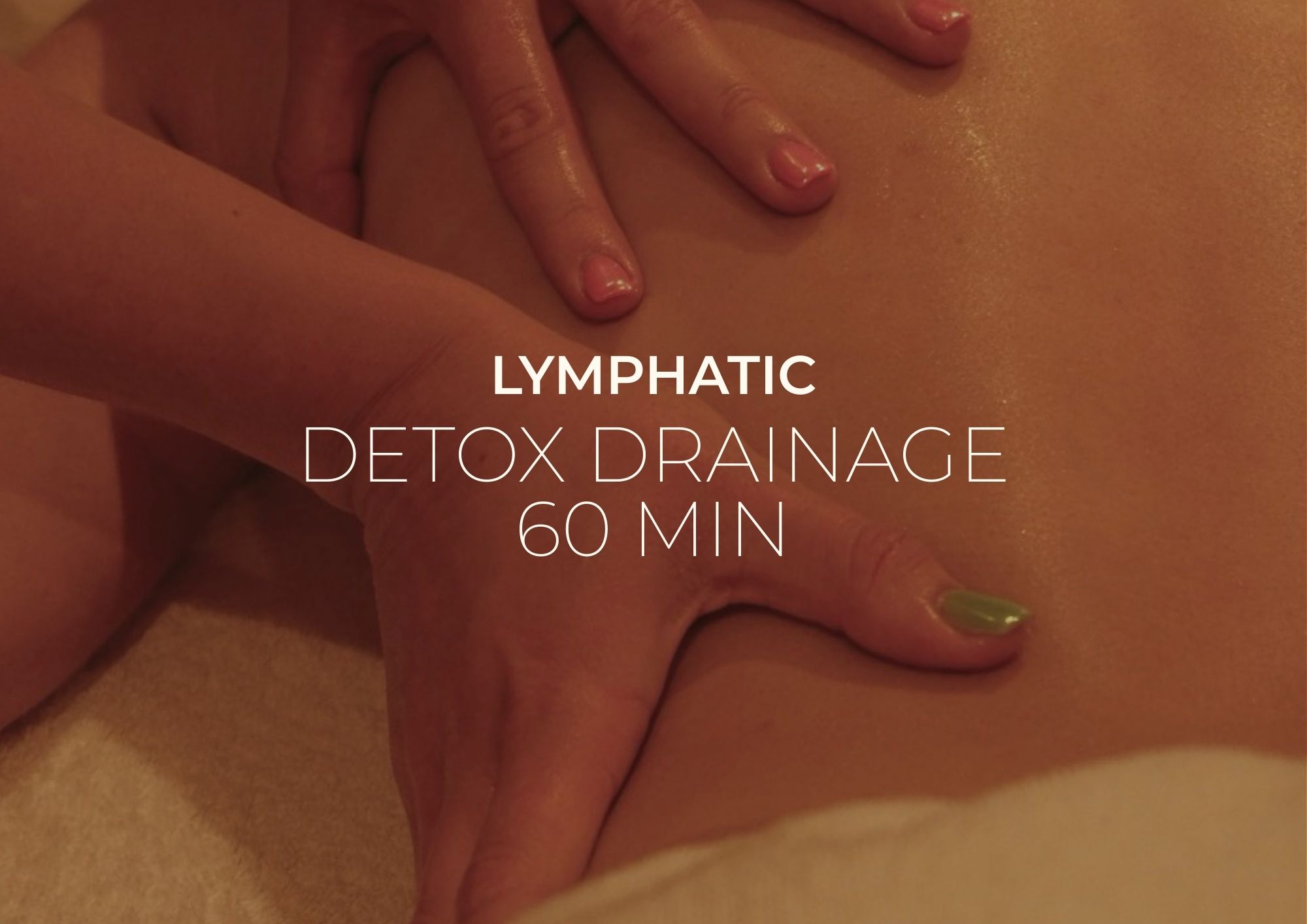 Lymphatic | Detox Drainage (60min)