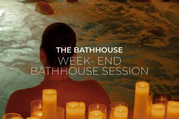 Week-End Bathhouse (Fri-Sun) 9am Onwards