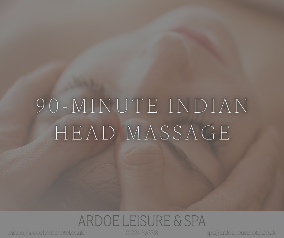 Ardoe Signature 90-Minute Indian Head Massage