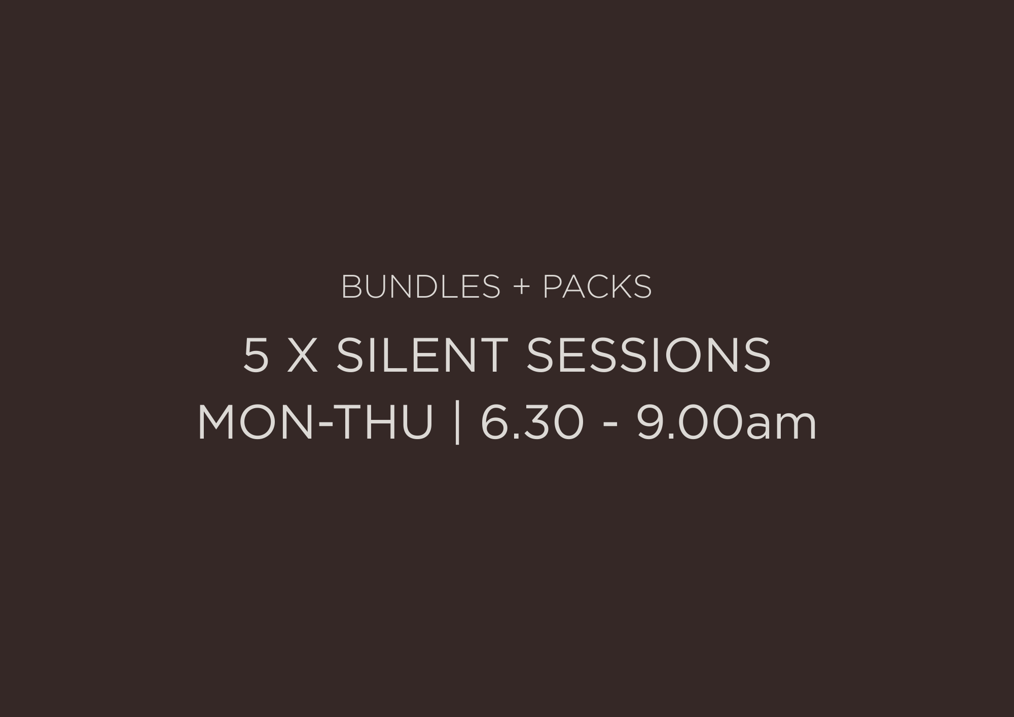 5 x Silent Session Credits