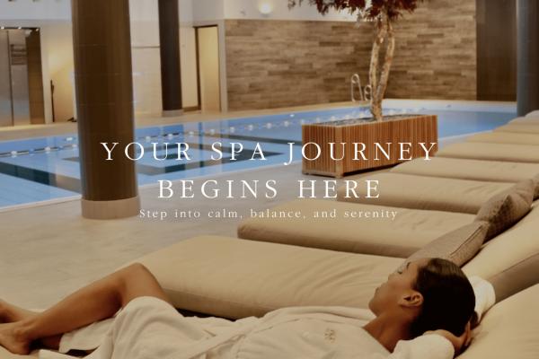 Your spa journey begins here