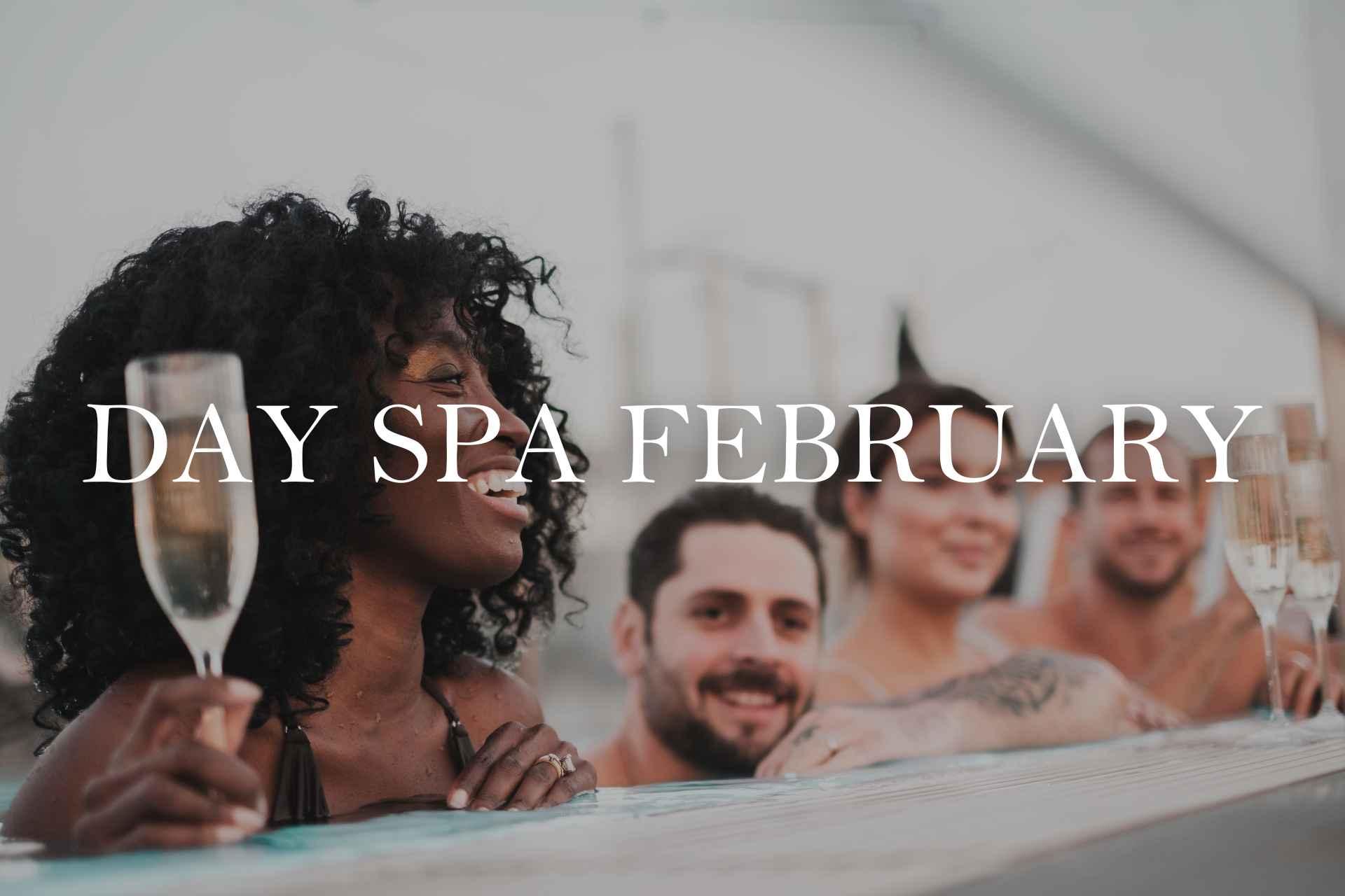 Day Spa | February