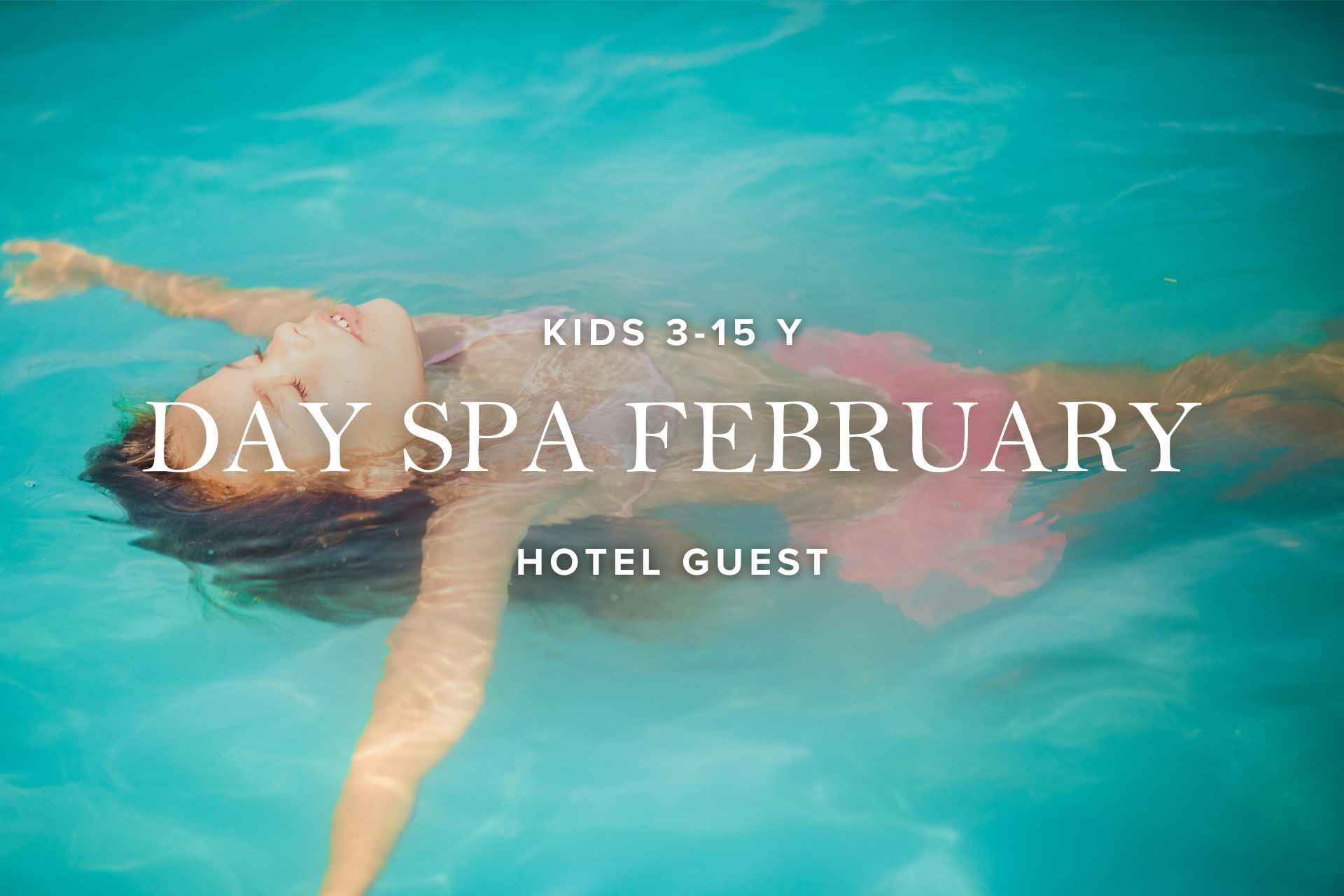 Day Spa Kids | Hotel guest | February