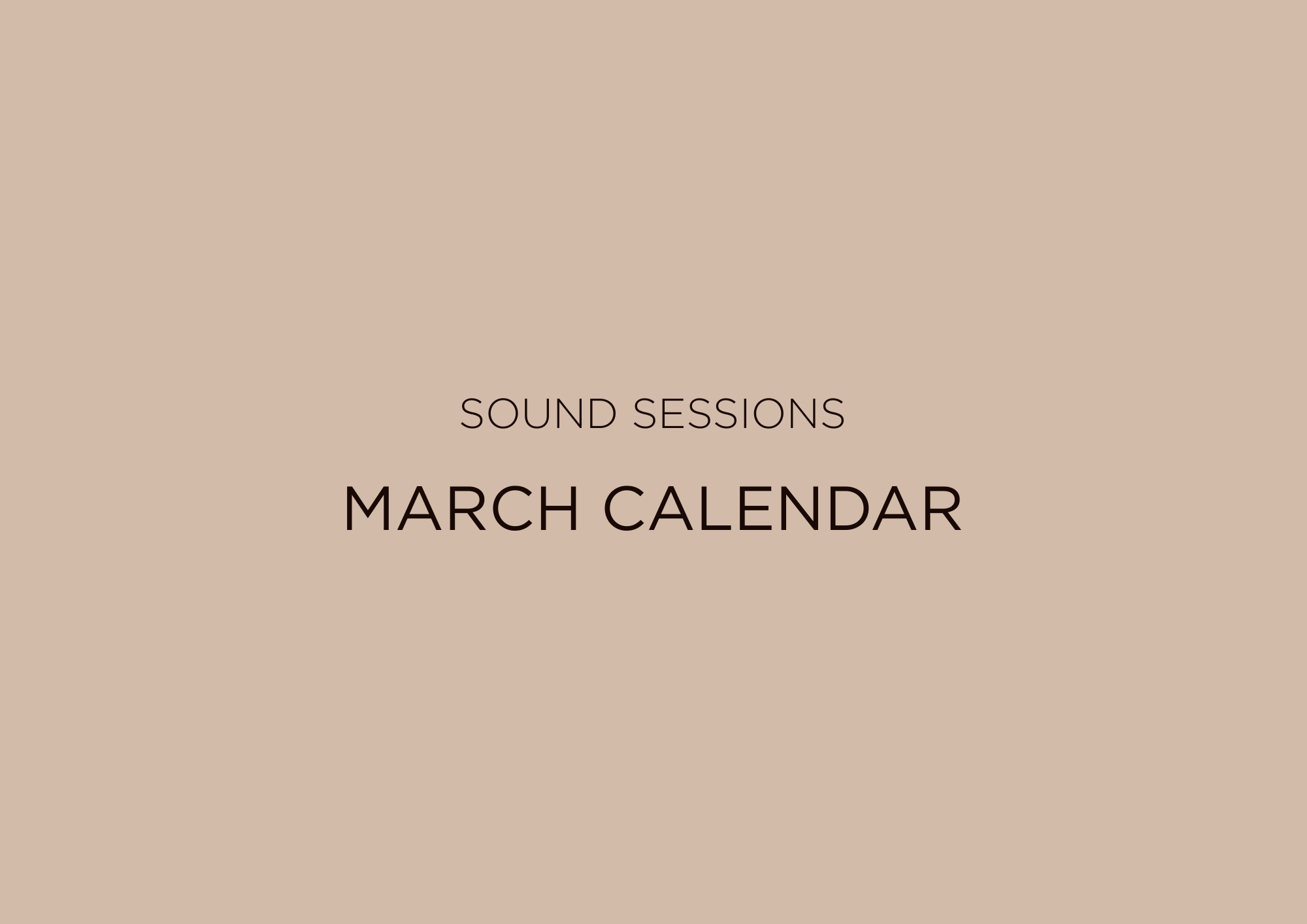 SOUND SESSIONS | March Calendar