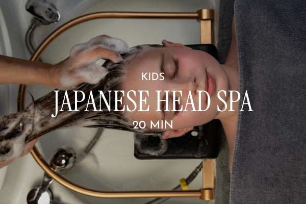 Japanese Head Spa | Kids | 20 min