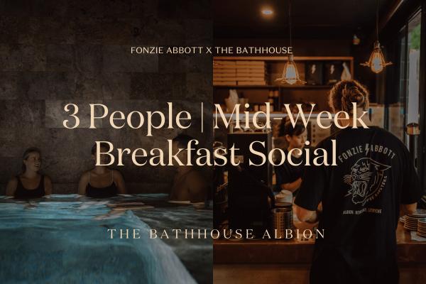 3 People - Mid-Week Breakfast Social