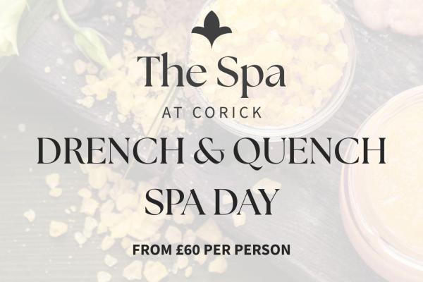 Drench & Quench Spa Day