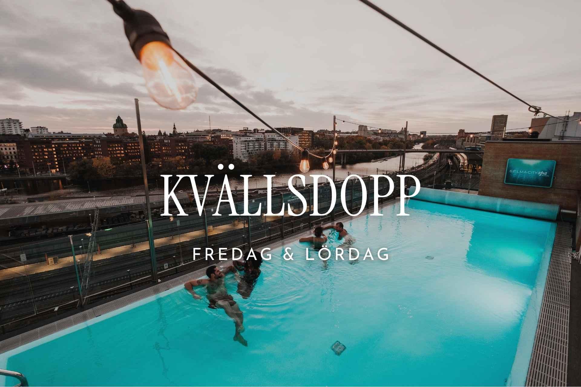 Kvällsdopp | Fredag & Lördag | Hotellgäst