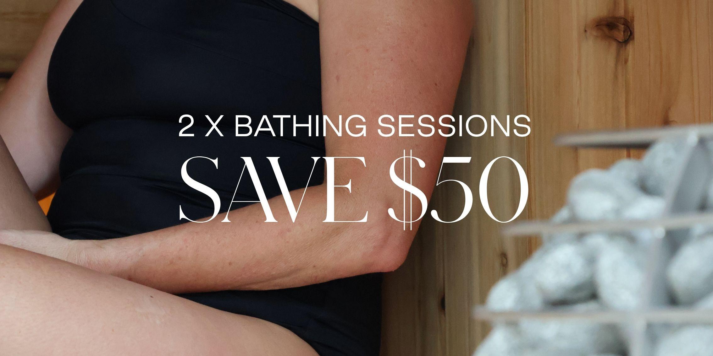 Mother's Day Special - 2x bathing passes (save $50)
