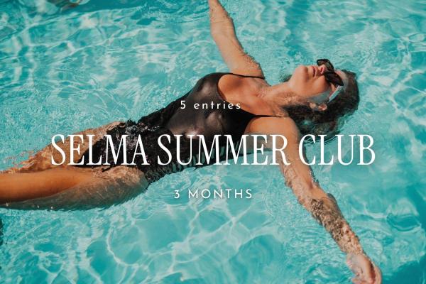 Selma Summer Club | 5 x entries