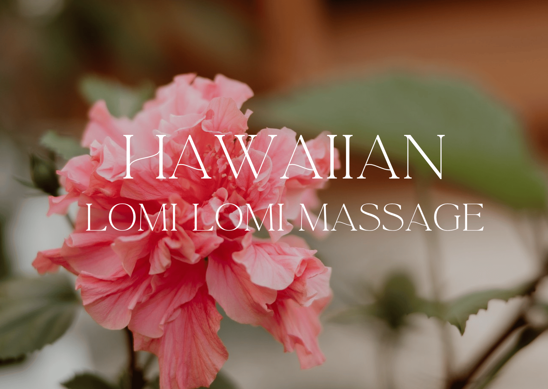 Hawaiian Lomi Lomi Massage – 90 Minutes