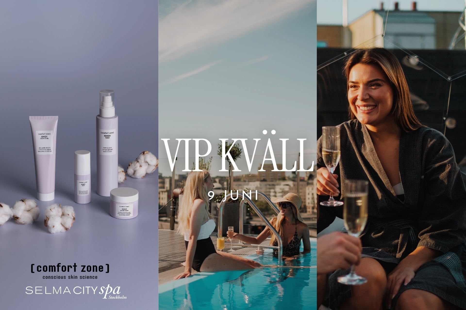 VIP KVÄLL | Comfort Zone | 9 juni