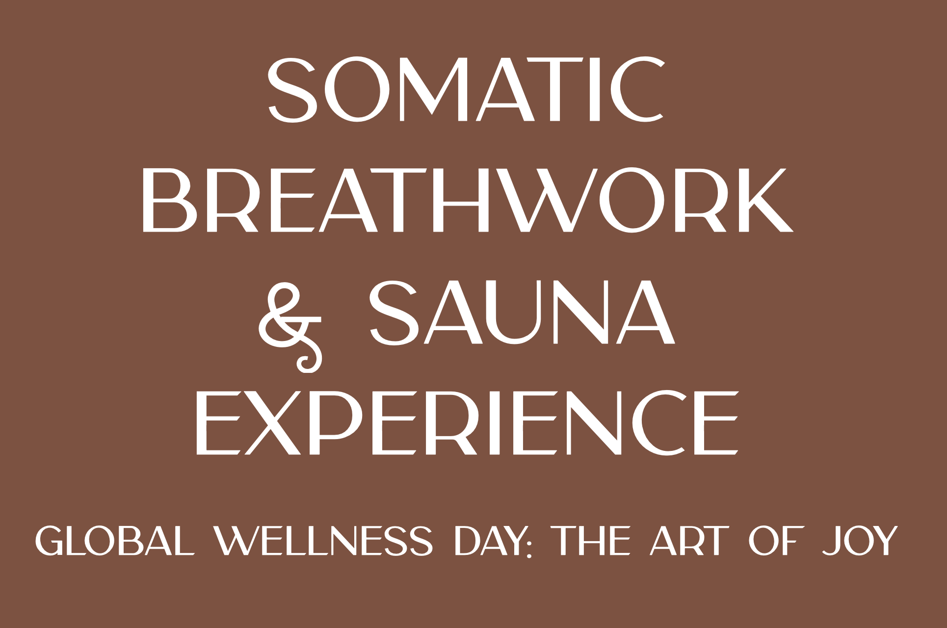 The Art of Joy: A Somatic Breathwork & Sauna Experience