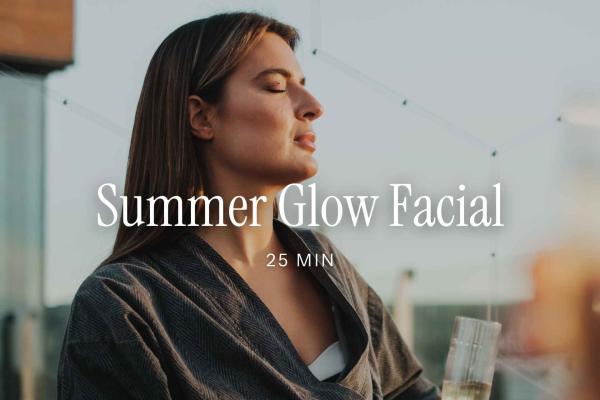 Summer Glow Facial | 25min