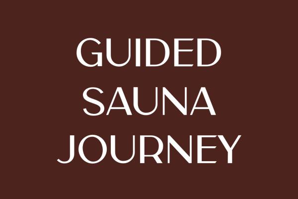GUIDED SAUNA JOURNEY · 90 MINUTES