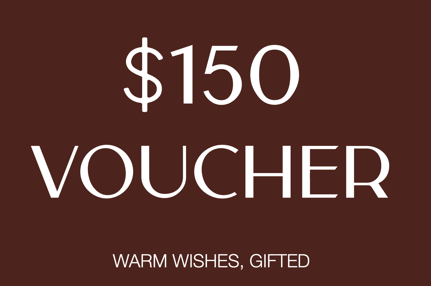 $150 Gift Voucher