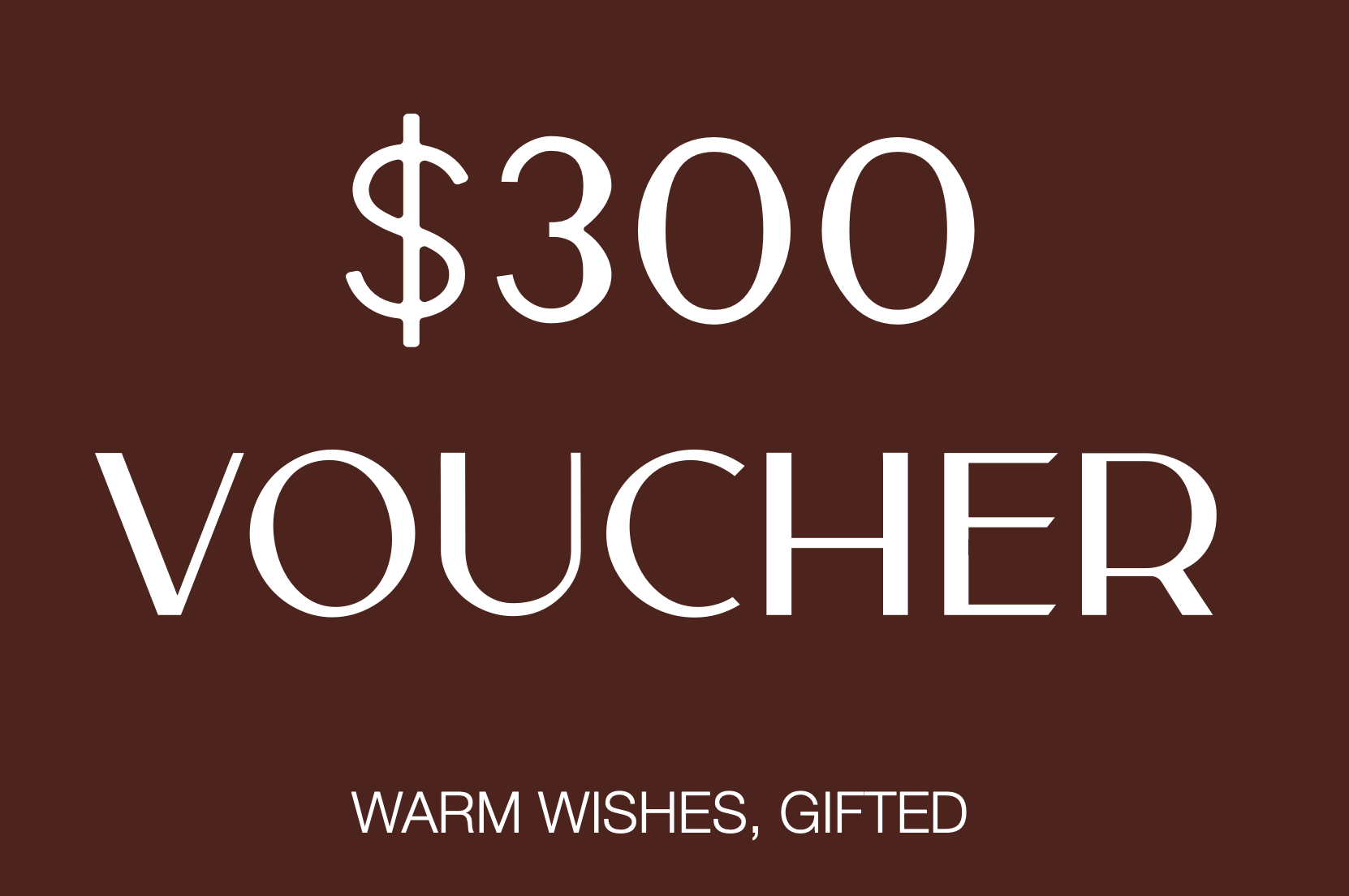 $300 Gift Voucher