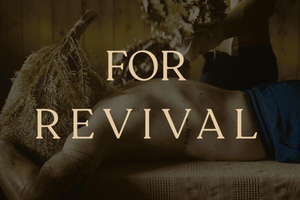 For REVIVAL