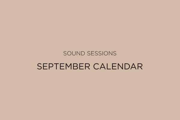 SOUND SESSION | September Calendar