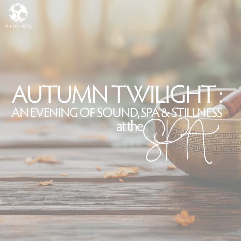 Autumn Twilight - An Evening of Sound, Spa and Stillness