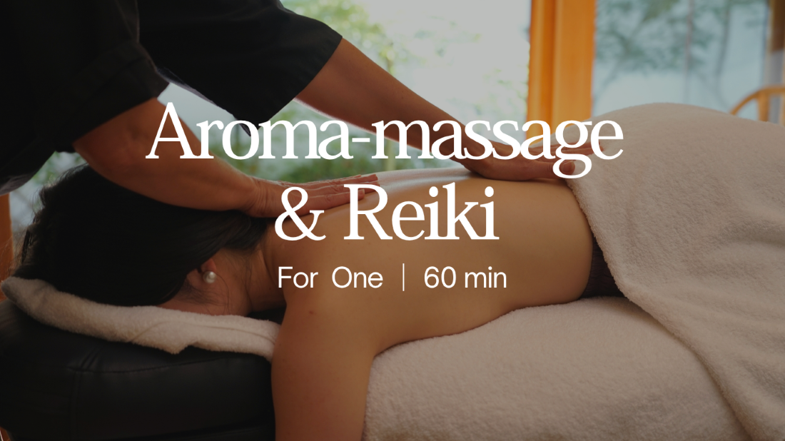 Aroma-massage & Reiki for one