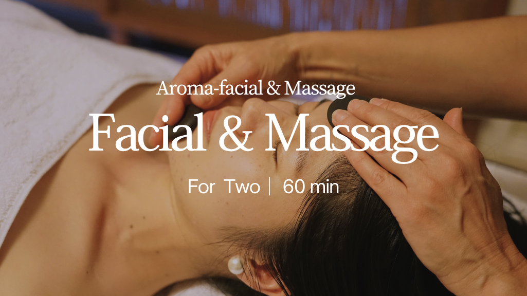 Aroma-facial & Massage for two