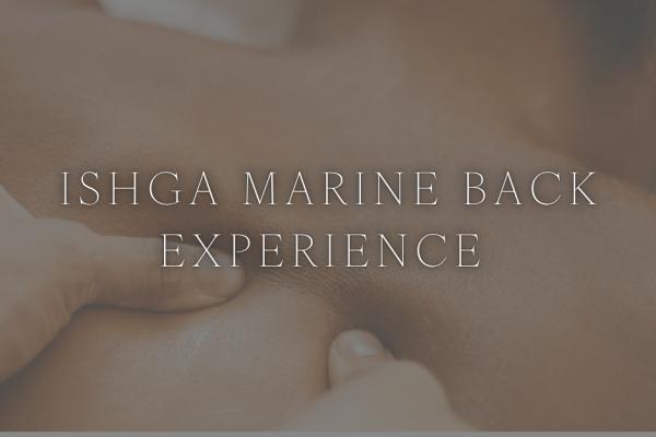 ISHGA Marine Back Experience