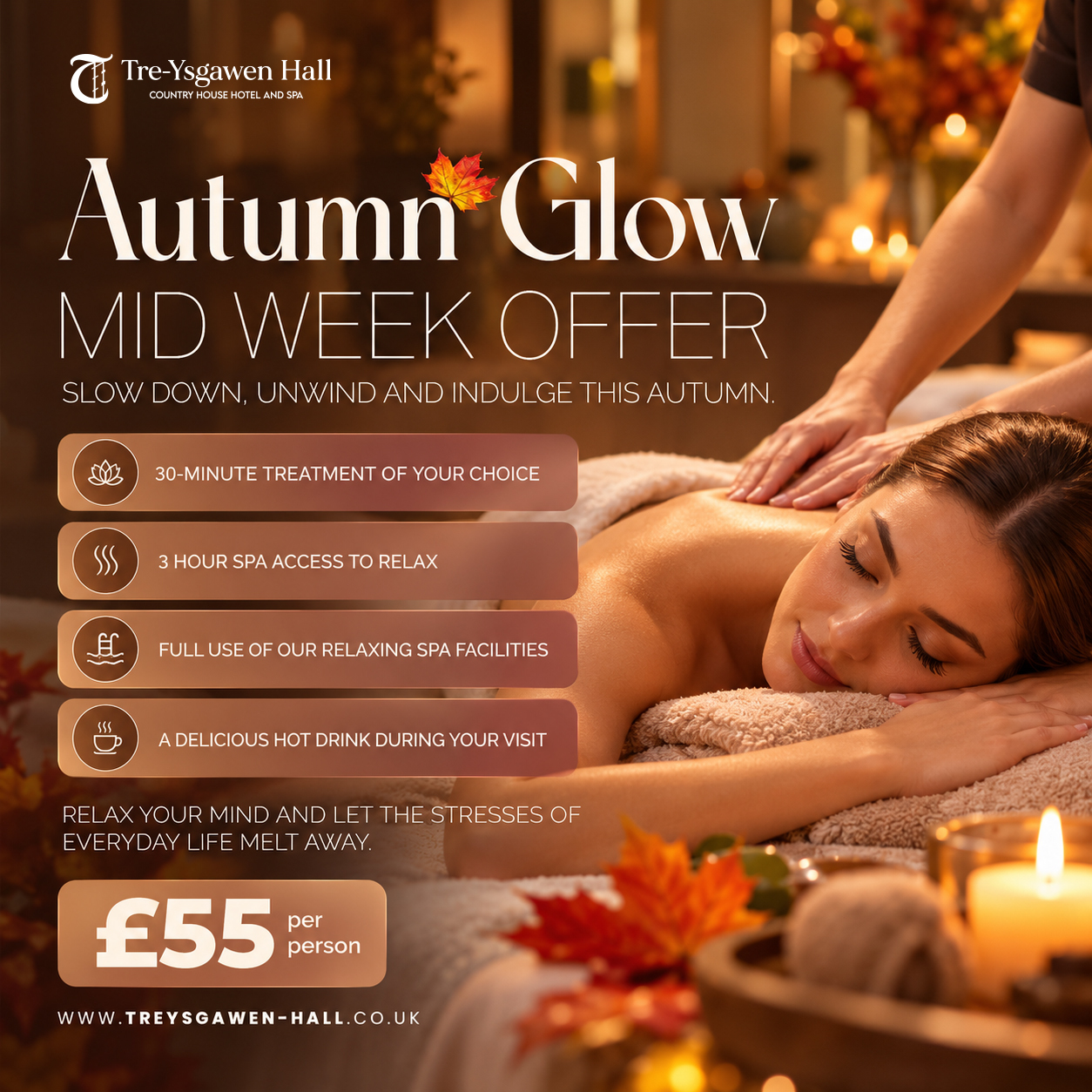 AUTUMN GLOW – MIDWEEK SPA OFFER