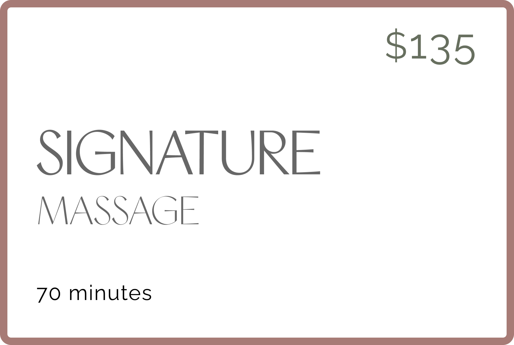 Signature Massage - 70 min.