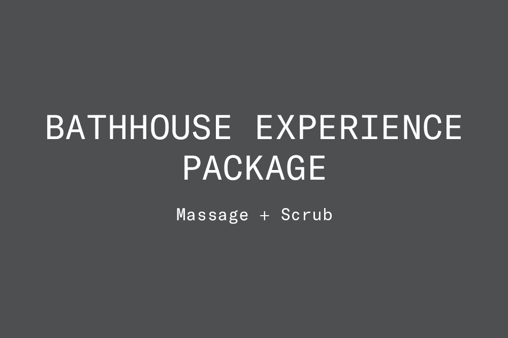 Bathhouse Experience