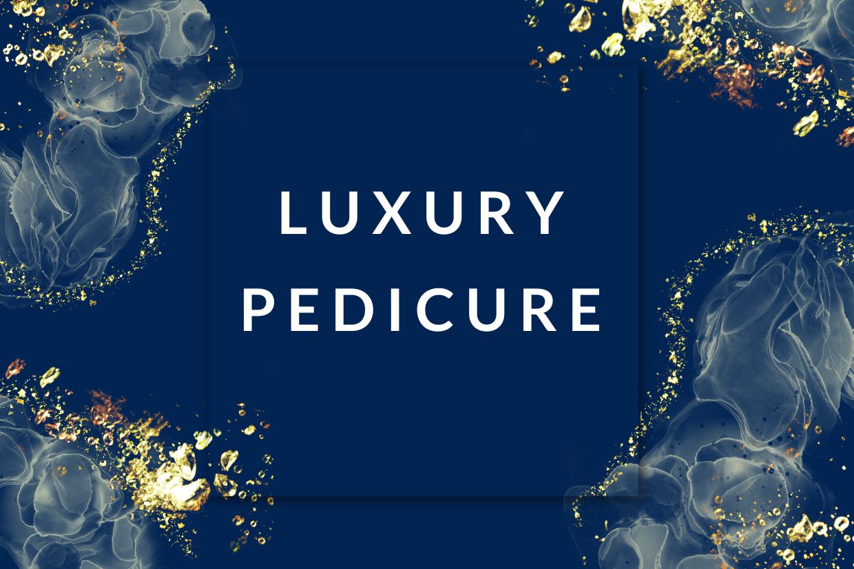Luxury Pedicure | 50 mins