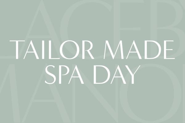 Tailor-Made Spa Day