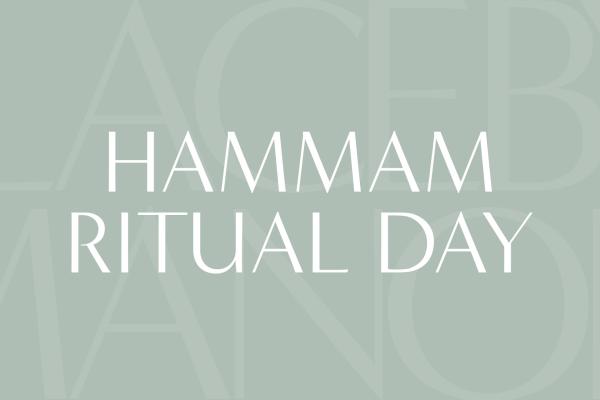 Hammam Ritual Day