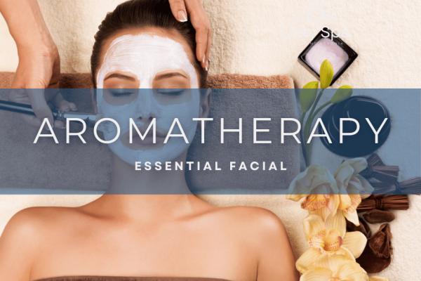 Essential Aromatherapy Facial