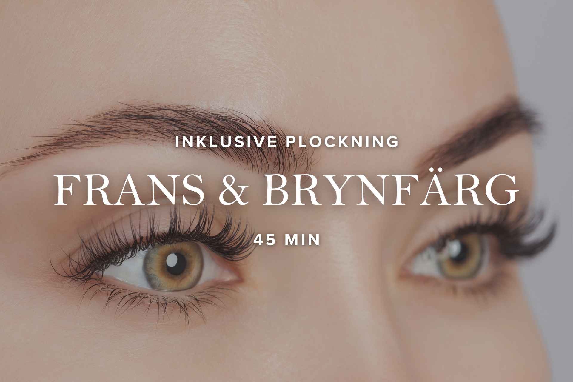 Frans och Brynfärg inkl. plock | 25 min